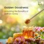 Discover Premium Saffron and Honey Products