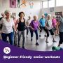 Beginner-friendly senior workouts
