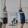 Senior stretching routine