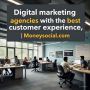 Digital marketing agencies with the best customer experience