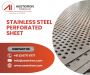 Stainless Steel Perforated Sheet and 304/ 316 Chequered Plat