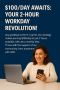 Discover How to Earn $100/Day :  Your 2-Hour Workday Revolut