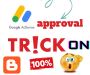 google adsense approval trick on blogger 2022