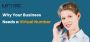 Why Your Business Needs a Virtual Number Why Your Business Needs a Virtual Number