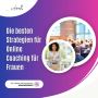 Die besten Strategien für Online Coaching für Frauen