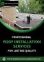 Professional Roof Installation Services for Lasting Quality