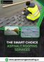 The Smart Choice: Asphalt Roofing Services