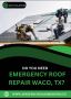 Do you need Emergency roof repair Waco, TX?