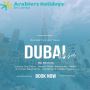 Get Your Dubai Visa Hassle-Free with Arabiers Holidays Sri L