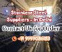 304, 316 Any Grade Stainless steel , Contact Now !!