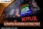 Netflix Available on Vizio TVs