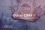 Maximize Customer Engagement & Sales Growth with Odoo CRM