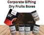 Dry Fruits is the Perfect Corporate Gift for Any Occasion