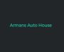 Armans Auto House