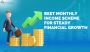 Top 10 Monthly Income Schemes to Secure Financial Future