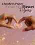 A Mother’s Prayer by Mashonda Waddell