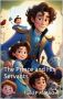 The Prince and His Servants by Todd P McAlister
