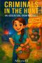 Criminals in the Hunt: An Adventure from Miezwill