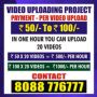 Upload video and Income per video upload Rs. 50/- | Jobs nea