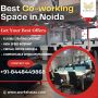 How to Choose the Best Coworking Space in Noida?
