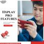 11xplay pro features 11xplay pro features