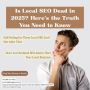Will Local SEO Help You Grow in 2025? Find Out Now Will Local SEO Help You Grow in 2025? Find Out Now