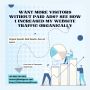 Is Your Website Not Getting Enough Organic Traffic?