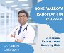 Bone Marrow Transplant in Kolkata: A Beacon of Hope at Aasth