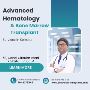 Advanced Hematology & Bone Marrow Transplant Services in Kol