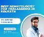 Quality & Affordable Blood Disorder Treatment in Kolkata