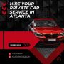 Hire Your Private Car Service in Atlanta
