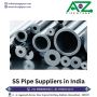 Top SS Pipe Suppliers in India - AtoZPipes Offers Quality & 