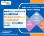 Medical Certificate Attestation - Attestation Adda Medical Certificate Attestation - Attestation Adda