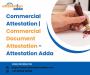 Commercial Attestation | Commercial Document Attestation - A