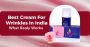 India’s Top-Rated Wrinkle-Fighting Formulas
