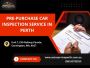Reliable Pre Purchase Car Inspection – Protect Your Investme