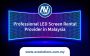 Professional LED Screen Rental Provider in Malaysia