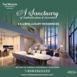 The Westin Residences sector 103 Gurgaon