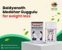 Baidyanath Medohar Guggulu for Weight Loss