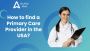 How to find a Primary Care Provider in the USA