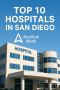 San Diego Premier Hospitals – Where Specialty Meets Superior