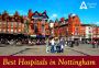 Best Hospitals in Nottingham of East Midlands