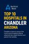 List of Best Hospitals in Chandler, Arizona