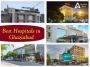 Best Hospitals in Ghaziabad, Uttar Pradesh Best Hospitals in Ghaziabad, Uttar Pradesh