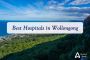 List of Best Hospitals in Wollongong, NSW, Australia