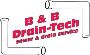 B & B Drain Tech Inc