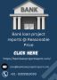 Bank loan project reports @reasonable price.
