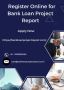 Register Online for Bank Loan Project Report