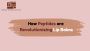 How Peptides are Revolutionizing Lip Balms