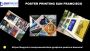 Quality poster printing San Francisco is good marketing tool
